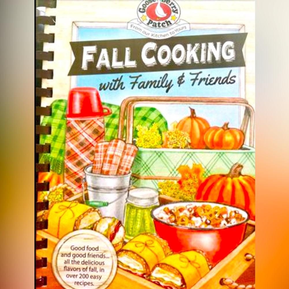 *Gooseberry Patch Fall Cooking With Family & Friends